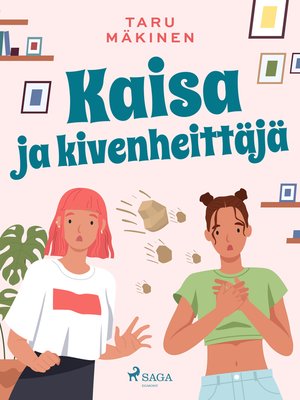 cover image of Kaisa ja kivenheittäjä